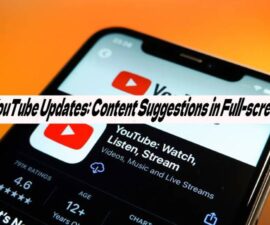 YouTube Updates: Content Suggestions in Full-screen