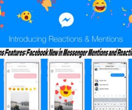 Apps Features: Facebook New in Messenger Mentions and Reactions