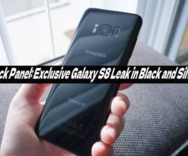 Back Panel: Exclusive Galaxy S8 Leak in Black and Silver