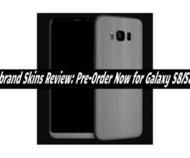 Dbrand Skins Review: Pre-Order Now for Galaxy S8/S8+