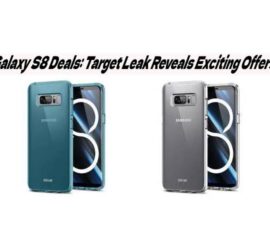 Galaxy S8 Deals: Target Leak Reveals Exciting Offers