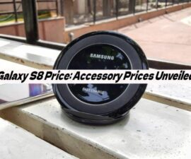 Galaxy S8 Price: Accessory Prices Unveiled