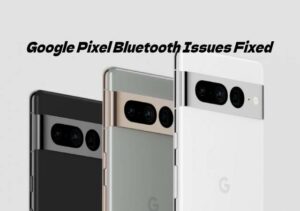 google pixel bluetooth issues