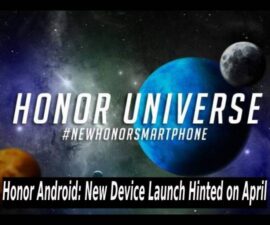 Honor Android: New Device Launch Hinted on April