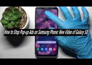 how to stop pop up ads on samsung phone