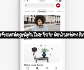 New Feature: Google Digital Taste Test for Your Dream Home Screen