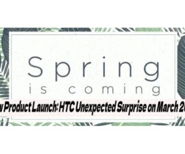 New Product Launch: HTC Unexpected Surprise on March 20th
