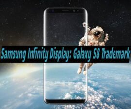 Samsung Infinity Display: Galaxy S8 Trademark