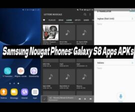 Samsung Nougat Phones: Galaxy S8 Apps APKs