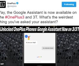 Unlocked OnePlus Phones: Google Assistant Now on 3/3T