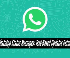 WhatsApp Status Messages: Text-Based Updates Return