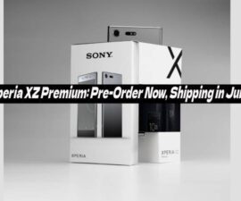 Xperia XZ Premium: Pre-Order Now, Shipping in June