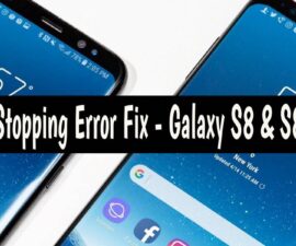 DQA Stopping Error Fix – Galaxy S8 & S8 Plus