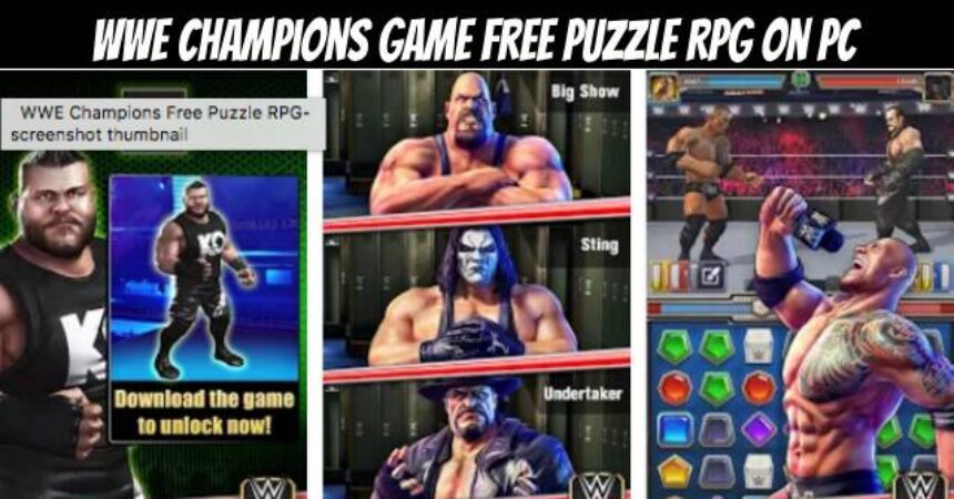 WWE Champions Game Free Puzzle RPG on PC