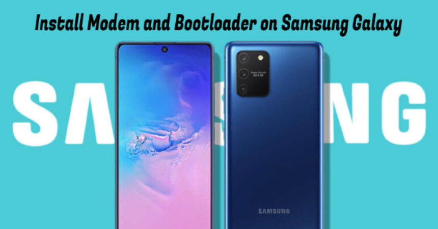 Install Modem and Bootloader on Samsung Galaxy