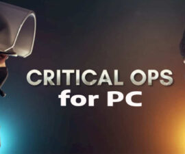 Critical Ops for PC and Mac Download