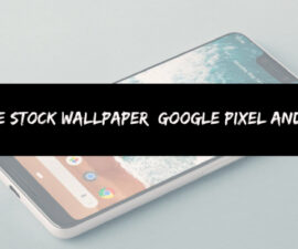 Free Stock Wallpaper: Google Pixel and XL