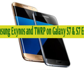Samsung Exynos and TWRP on Galaxy S7 & S7 Edge