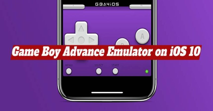 Game Boy Advance Emulator on iOS 10