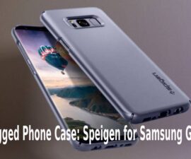 Best Rugged Phone Case: Speigen for Samsung Galaxy S8