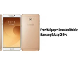 Free Wallpaper Download Mobile: Samsung Galaxy C9 Pro