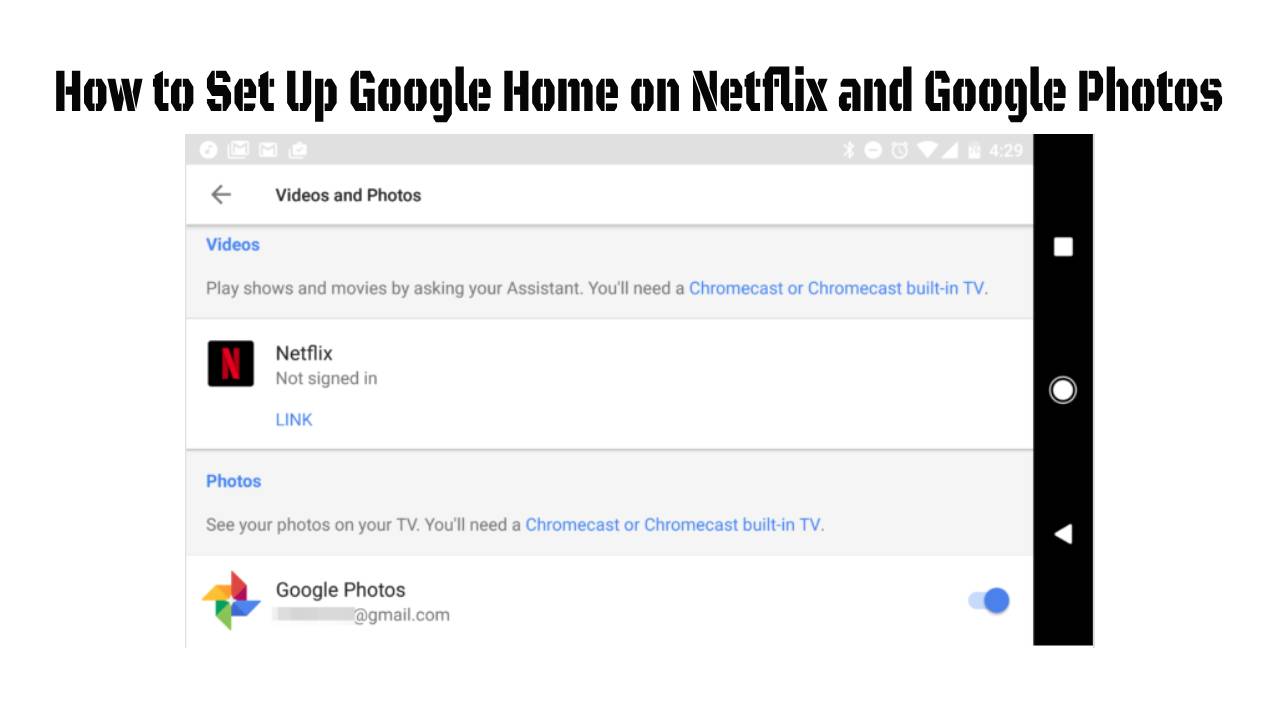 Picture of How to Set Up Google Home on Netflix and Google Photos